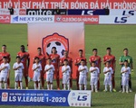 Bóng đá chuyên nghiệp Việt Nam: Nhiều CLB vẫn 