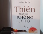 Tâm trí như con ngựa bất kham chực lồng khắp chốn: Thiền thật ra không khó