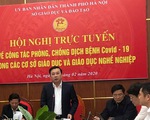 Hà Nội bàn cách cho học sinh trở lại trường an toàn