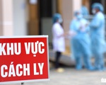 Khai báo gian dối để trốn cách ly phòng dịch, có thể bị phạt thế nào?