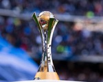 Thêm giải FIFA Club World Cup mở rộng bị hoãn