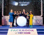 Facebook công bố hỗ trợ Việt Nam sớm trở thành "quốc gia số"