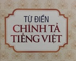 Tạm đình chỉ phát hành từ điển chính tả ‘sai chính tả’