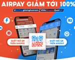 Gói ưu đãi cho người dùng AirPay tại Ngày không tiền mặt 2020