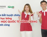 Nắm bắt tuyệt chiêu để săn học bổng Đại học Quốc tế Hồng Bàng thành công