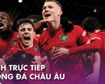 Lịch thi đấu, trực tiếp bóng đá châu Âu ngày 25-6: Nhiều đội bóng lớn ra quân