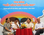 Sách cho thiếu nhi thành công thì phải viết câu chuyện kích hoạt tình người sâu sắc