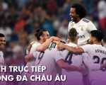 Lịch trực tiếp bóng đá châu Âu 5-7: Real Madrid, Barca đua vô địch