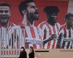 Sắp đá Champions League, Atletico Madrid bất ngờ dính 2 ca COVID-19