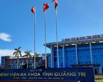 Tạm dừng khám bệnh tại Bệnh viện đa khoa tỉnh Quảng Trị