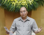 Thủ tướng: TP.HCM chưa nên giãn cách xã hội, đồng ý đưa 400 người kẹt ở Đà Nẵng về địa phương