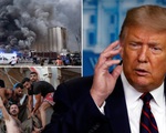 Tổng thống Trump nói nổ lớn ở Lebanon giống một 
