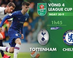 Lịch trực tiếp vòng 4 Carabao: Tottenham gặp Chelsea, Mourinho đối đầu Lampard