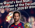 Messi là "vua kiến tạo của thập kỷ", Ronaldo chỉ xếp thứ 12