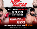 Bellator MMA và tham vọng chinh phục thị trường Nga