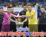 Nghi một số cầu thủ nhiễm COVID-19, hoãn trận futsal Sahako - Zetbit Sài Gòn