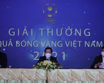 Bầu chọn Quả bóng vàng 2021: Tạm ngưng trao thưởng 3 hạng mục