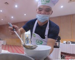 Đi tìm người nấu phở ngon khu vực phía Bắc: Cuộc tranh tài của những người đam mê phở