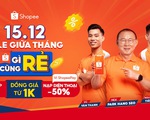 15.12 Sale Giữa Tháng - Gì Cũng Rẻ nối dài chuỗi ưu đãi bất tận trên Shopee