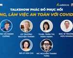  Phác đồ hồi phục kinh tế, sống và làm việc an toàn với COVID-19