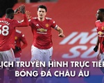Lịch trực tiếp vòng 22 Premier League: Tâm điểm Man United - Southampton