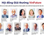 Giải thưởng VinFuture thu hút nhiều nhà khoa học hàng đầu thế giới tham gia