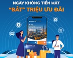 Sacombank tung loạt ưu đãi hấp dẫn trong ngày không tiền mặt