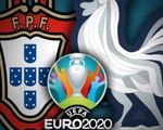 Lịch thi đấu Euro 2020: 