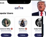 Đội ngũ của ông Trump trình làng mạng xã hội mới GETTR
