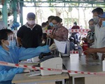 Dịch COVID-19 ngày 22-7: Đồng Tháp test sàng lọc diện rộng ở Sa Đéc và toàn bộ người TP Cao Lãnh