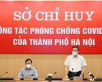 Hà Nội: địa phương nguy cơ cao có thể áp dụng các biện pháp mạnh hơn chỉ thị 17