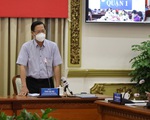 Ông Phan Văn Mãi: TP.HCM quyết liệt thực hiện chỉ thị 16 để kiểm soát dịch trong 15 ngày