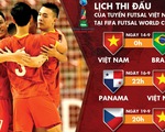 Lịch thi đấu của Việt Nam tại FIFA Futsal World Cup 2021