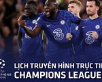 Lịch trực tiếp Champions League 30-9: 