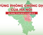 Infographic: Hà Nội phân 3 vùng chống dịch ra sao?