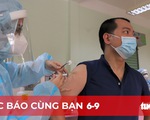 Đọc báo cùng bạn 6-9: 7 điều kiện sống thích nghi với COVID-19