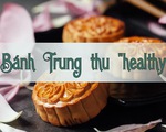 Xu hướng thị trường: Bánh Trung thu 