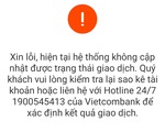 Tết sát nút, app ngân hàng lại liên tục báo lỗi