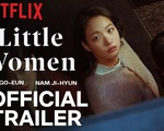 Báo chí nước ngoài đưa tin việc Việt Nam yêu cầu Netflix gỡ phim Little Women