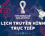 Lịch trực tiếp trận tranh hạng 3 World Cup 2022 giữa Croatia và Morocco