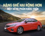 Chủ xe Honda City: ‘Ồn nhưng rộng, thậm chí hơn ô tô phân khúc trên