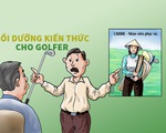 Gậy gôn mà biết nói năng