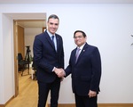Thủ tướng Tây Ban Nha cam kết thúc đẩy phê chuẩn EVIPA, mời Việt Nam tham gia ứng phó hạn hán