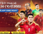 Vé xem tuyển Việt Nam đá AFF Cup 2022 cao nhất 600.000 đồng