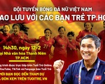 Tuyển nữ Việt Nam giao lưu với các bạn trẻ TP.HCM