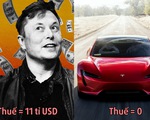 Elon Musk nợ 11 tỉ USD tiền thuế, nhưng Tesla không phải đóng dù chỉ 1 đồng