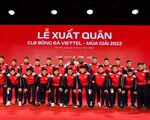 CLB Viettel đặt mục tiêu vào top 3, cạnh tranh chức vô địch V-League 2022