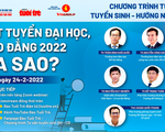 Trực tiếp: Tư vấn xét tuyển đại học, cao đẳng 2022