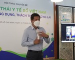 Y tế số giảm rủi ro lây nhiễm, tăng tiện ích chăm sóc sức khỏe người dân