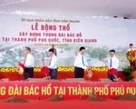 Động thổ xây dựng tượng đài Bác Hồ ở Phú Quốc